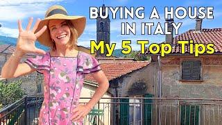 I Bought a Little House in Italy | My Top 5 Tips if you're thinking of buying a house in Italy