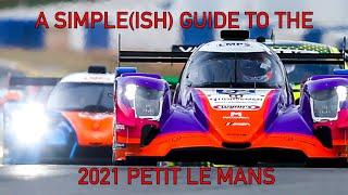 A Simple(ish) Guide To The 2021 Petit Le Mans