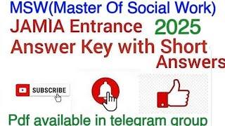 Jamia MSW(Master Social Work) 2025 Answer Key/Short Explanation/detailed soln will be uploaded soon.