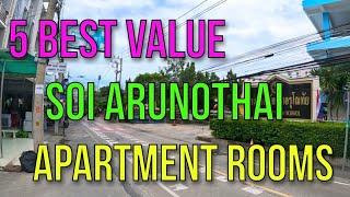 TOP FIVE PATTAYA SOI ARUNOTHAI BUDGET APARTMENT ROOMS CENTRAL PATTAYA *Details In Description*