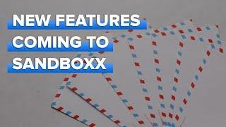 Sandboxx App - New Features Coming Soon!