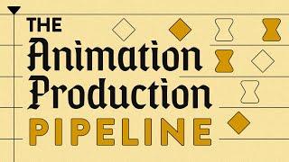 The Basic Steps of an Animation Pipeline