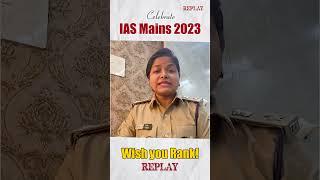 Celebrate IAS Mains 2023 | Wish You Rank | Madhuri Garud IRS-2020 | #upscmains2023 #IASMains #UPSC