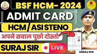 ADMIT CARD OUT BSF HCM & ASI STENO VACANCY 2024 PHYSICAL DATE CISF ITBP SSB HEAD CONSTABLE 2024