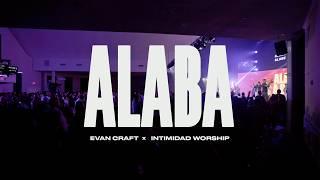 Evan Craft & Intimidad Worship - Alaba (Live) [Elevation Worship - "Praise" en Español]