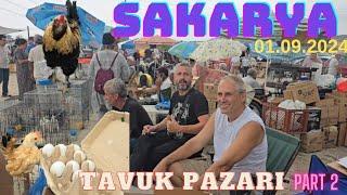 01.08.2024 Sakarya tavuk pazarı part 2