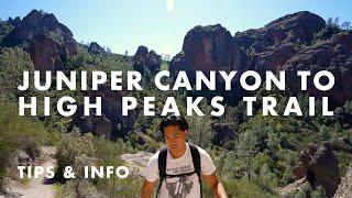 Hiking Juniper Canyon to High Peaks Trail Loop at Pinnacles National Park in Paicines, California