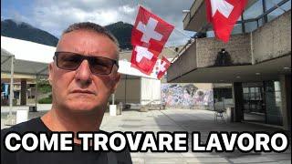 COME TROVARE  LAVORO in SVIZZERA !!!!