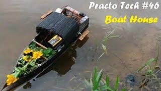 BOAT HOUSE | Practo Tech #46