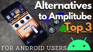 Mis 3 mejores alternativas a Amplitube en Android