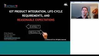 IOT PRODUCT INTEGRATION, LIFE CYCLE REQUIREMENTS, AND EXPECTATIONS