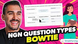 Next Gen NCLEX NGN Question Types PART 6 | Bowtie Questions & Rationales