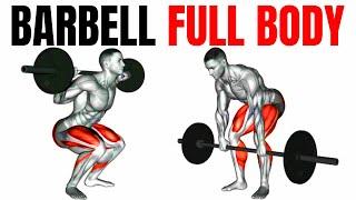 15 Barbell Full Body Exercises| How To Train Full Body?