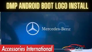 How to Install Boot Logos into DMP Mercedes Android Screens