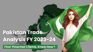 Pakistan Trade Analysis, Latest Pakistan Import Export Data 2023-2024 - Exim Trade Data