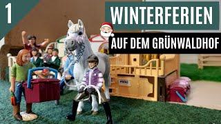 #1 Winterferien auf dem Grünwaldhof ️ | Schleich Serie  4.12.20