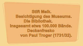 15. D  Erlebnis Wien. Stift Melk. Bibliothek. 10. Oktober 2011.  Video.