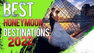 Top 10 Best Honeymoon Destinations In The World 2022