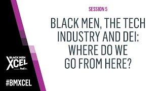 Black Men, the Tech Industry and DEI: Where Do We Go From Here?