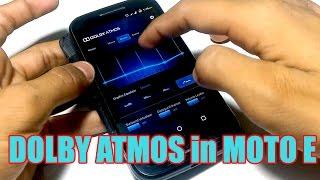 Install Dolby Atmos in MOTO E