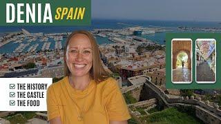 Denia, Spain - The History, The Castle, The Food, and More!