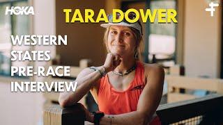 Tara Dower | Western States 2025 Pre-Race Interview