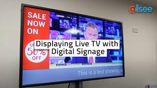 Displaying Live TV with Digital Signage