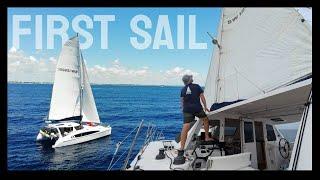 Our First Sail! (Back on the water!)