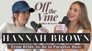 Hannah Brown | From Bride-to-Be to Paradise Host: All Your Catch-Up Questions Answered!