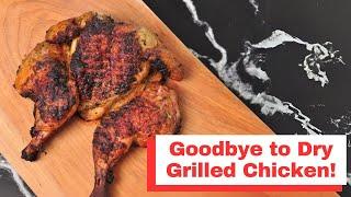 How to Make the Best Grilled Chicken!