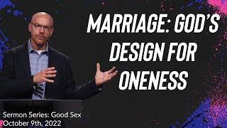 Marriage: God’s Design for Oneness