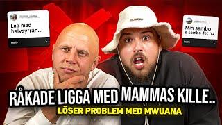 ”LÅG MED MIN HALVSYSTER” - Löser Problem Med Mwuana