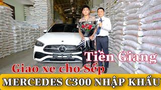 Giao xe Mercedes C300 2022 về Tiền Giang cho Sếp | Duy mercedes