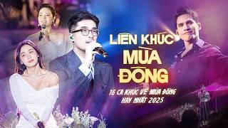 Liên Khúc MÙA ĐÔNG Hay Nhất 2024 | Vũ, Quốc Thiên, Phương Linh, Văn Mai Hương, Lân Nhã, Uyên Linh