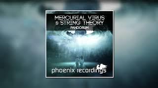 Mercurial Virus & String Theory - Pandorum (Extended Mix) [PHOENIX RECORDINGS]