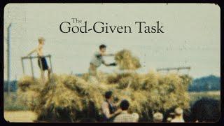 The God-Given Task | Ecclesiastes 3:9-13