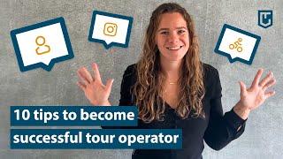 10 tips to become a successful tour operator