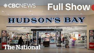 CBC News: The National | Hudson’s Bay seeks creditor protection