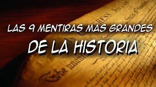 Las 9 grandes mentiras de la historia || Top misterios y curiosidades