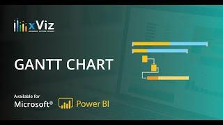 xViz Gantt Chart - The most efficient Project Planning Tool for Microsoft Power BI