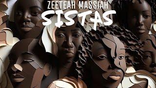 Zeeteah Massiah - Sistas (official music video)