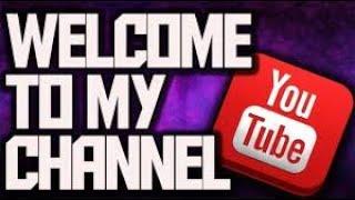 WELCOME to the channel.