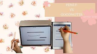 Penly vs Goodnotes ( I am officially done with touchnotes -.-)