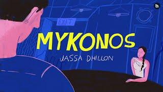 Mykonos - July EP | Jassa Dhillon | Punjabi Love Song 2024