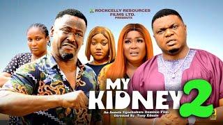 MY KIDNEY (PART 2) | ZUBBY MICHAEL | KEN ERICS | RUTH EZE | LATEST NIGERIAN MOVIES