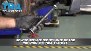 How to Replace Front Inner Tie Rod 2011-2016 Hyundai Elantra