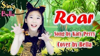 Roar Katy Perry - cover by Bella with Lyrics and  Actions | Sing with Bella