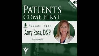 Patients Come First Podcast w/ Amy Rosa