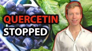 Stop Quercetin Supplements (New Study)