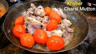 Khyber Charsi Mutton Karahi | Kp food diaries